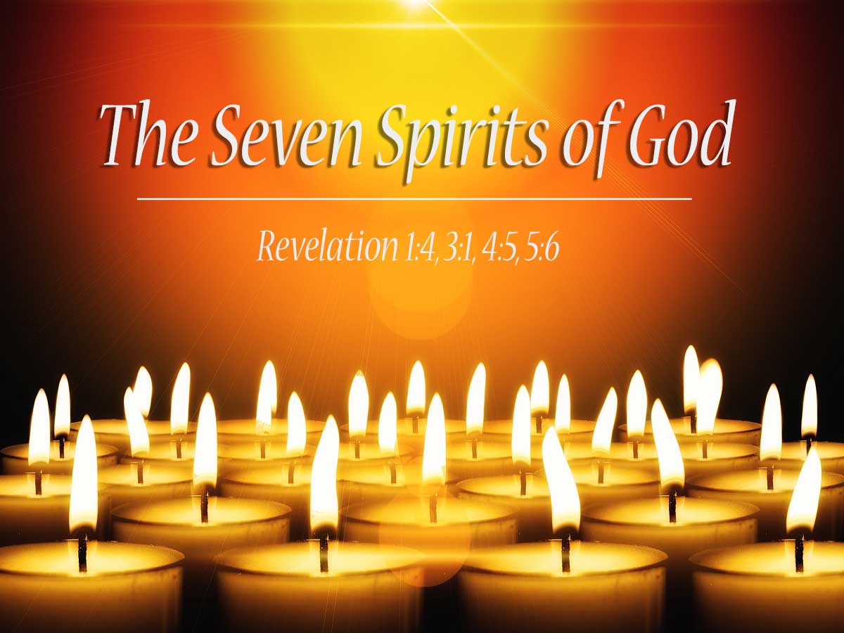 The Seven Spirits of God: Angels, Holy Spirit, or both? (Part 1)